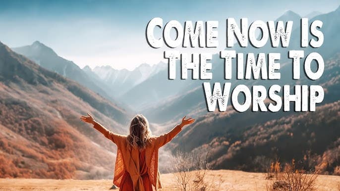 Time to Worship